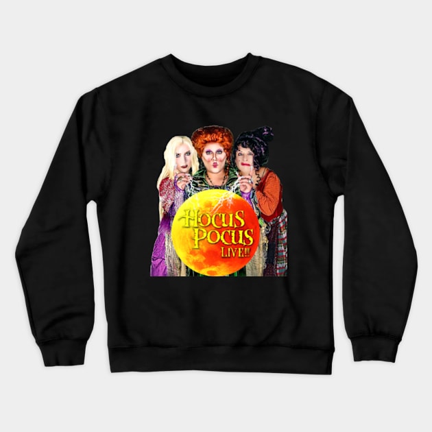 Hocus Pocus Live Moon Tshirt Crewneck Sweatshirt by Summer Orlando